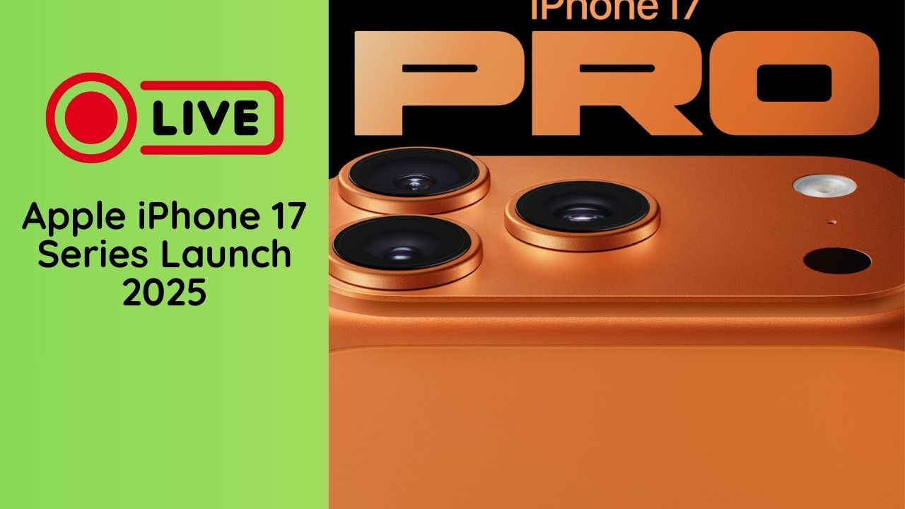 Apple iPhone 17 Series Launch 2025